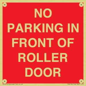 NO PARKING IN FRONT OF ROLLER DOOR